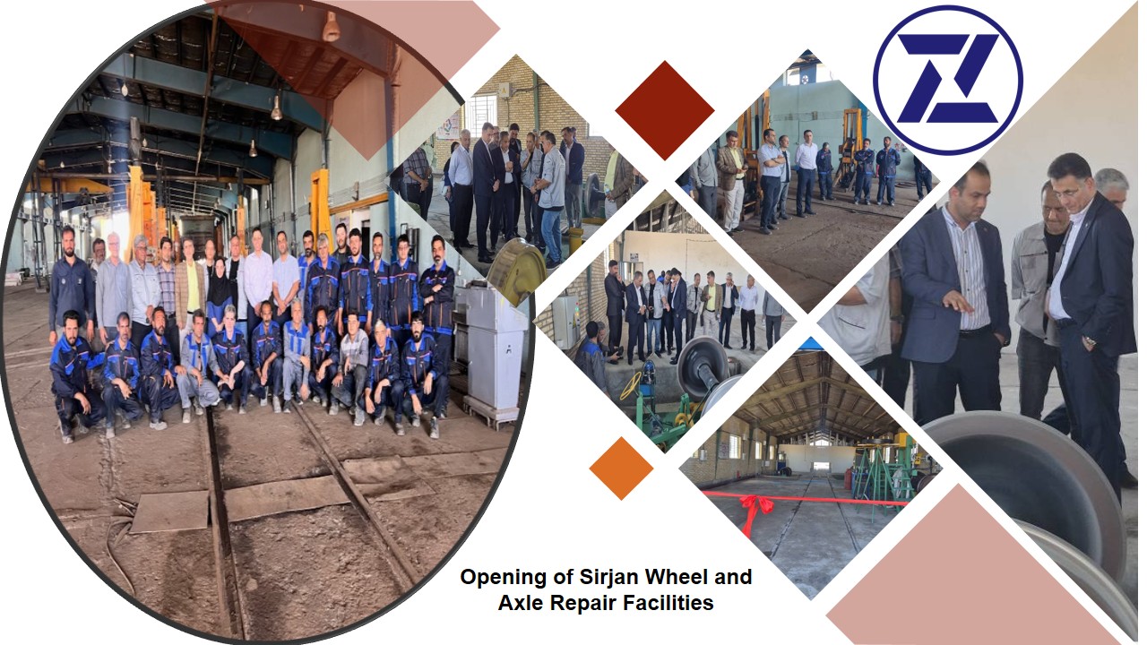 Sirjan Wheel and Axle Repair Plant of Pars Railway Maintenance Company Officially Opened